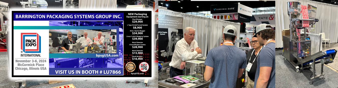 Be our guest! Let us pay your entry fee so you can enjoy the show.At Barrington Packaging we have the equipment you need, at a price you can afford. We invite you to experience Pack Expo 2024 for FREE on us! 