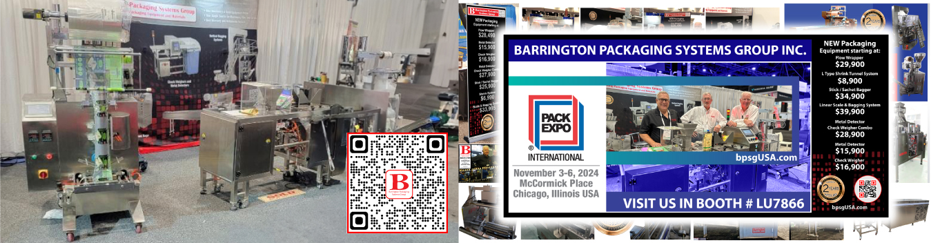 Be our guest! Let us pay your entry fee so you can enjoy the show.At Barrington Packaging we have the equipment you need, at a price you can afford. We invite you to experience Pack Expo 2024 for FREE on us! 